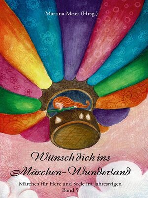 Wünsch dich ins Märchen-Wunderland Band 5 - ebook